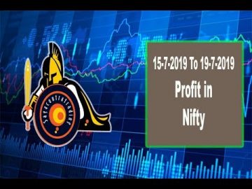 15-07-2019 to 19-07-2019 Nifty Profit_Nifty View