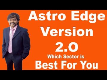 Astro Edge Version 2.O | Which Sector is Best For You